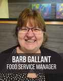 Barb Gallant | Food Service Manager