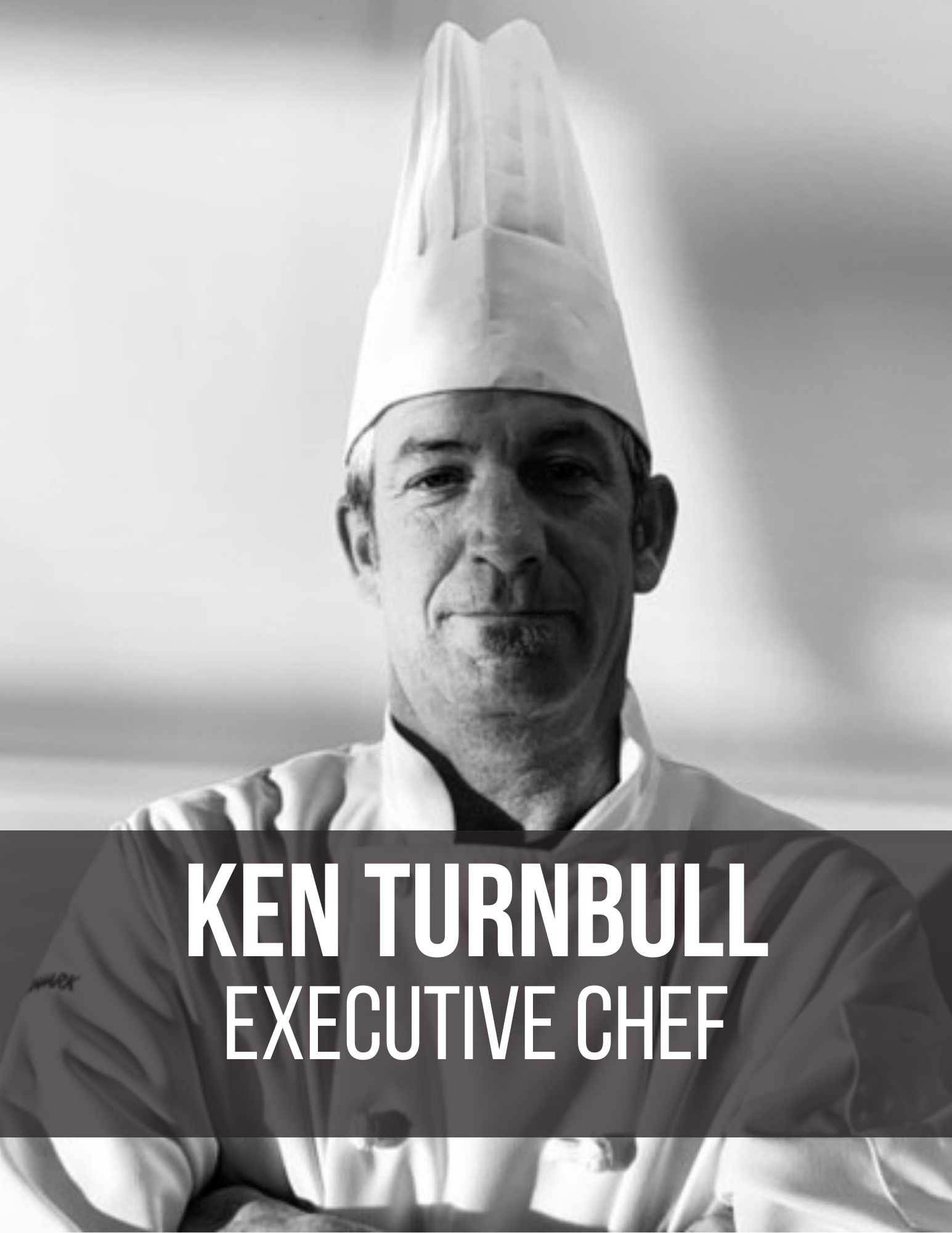 Ken Turnbull | Executive Chef